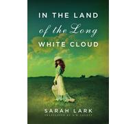 In the Land of the Long White Cloud: (In the Land of the Long White Cloud saga 1)