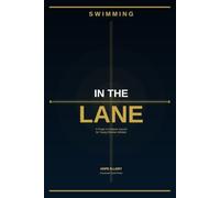 In The Lane: A Prayer and Scripture Journal for Young Christian Swimming Players