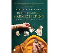 In the Language of Remembering: The Inheritance of Partition