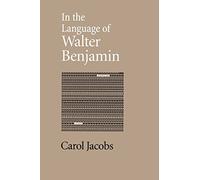 In the Language of Walter Benjamin