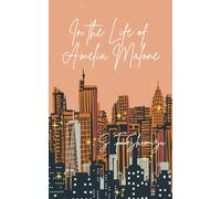 In the Life of Amelia Malone