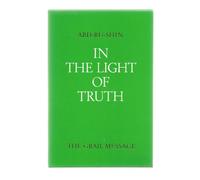 In the Light of Truth: The Grail Message: Vols 1-3