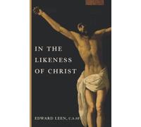 In the Likeness of Christ