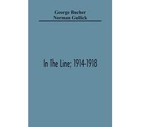 In The Line; 1914-1918