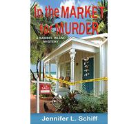 In the Market for Murder: A Sanibel Island Mystery: 3 (Sanibel Island Mysteries)