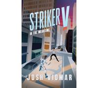 In the Meantime: 2 (Striker V)