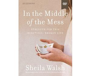 In the Middle of the Mess: Strength for This Beautiful, Broken Life [DVD] [Region 1] [NTSC]