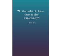 "In the midst of chaos, there is also opportunity." - Sun Tsu: Lined Journal Notebook, Purple Bliss Cover, 120 Pages, 6" x 9" Size