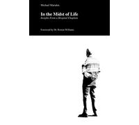 In the Midst of Life: Insights From a Hospital Chaplain