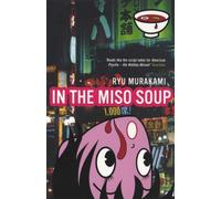 In The Miso Soup by Murakami, Ryu (2005) Paperback