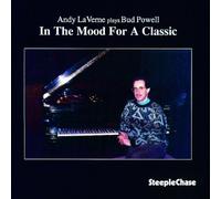 In The Mood For A Classic: Andy LaVerne Plays Bud Powell by Andy Laverne (1997-03-18)