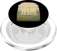 In the Morning Give Me Jesus Christian Inspiration Apparel PopSockets PopGrip for MagSafe