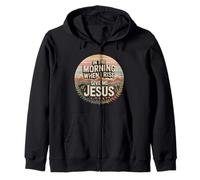 In the Morning When I Rising Give Me Jesus Prayer Design Zip Hoodie