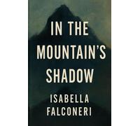 In the Mountain's Shadow