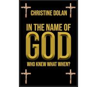 In the Name of God: Who Knew What When?