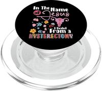In The Name Of Jesus I Healed From A Hysterectomy PopSockets PopGrip for MagSafe