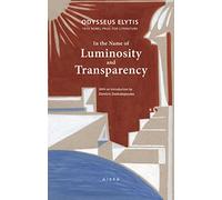 In the Name of Luminosity and Transparency
