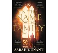 In The Name of the Family : A Times Best Historical Fiction of the Year Book