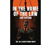 In the Name of the Law - 2nd Edition