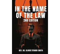 In the Name of the Law - 2nd Edition
