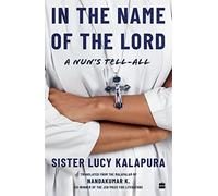 In the Name of the Lord: A Nun's Tell-All