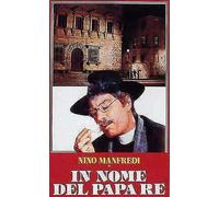 MOVIE-IN NOME DEL PAPA RE