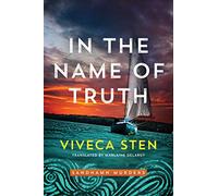 In the Name of Truth: 8 (Sandhamn Murders)