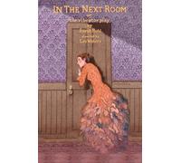 In the Next Room: Or The Vibrator Play