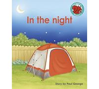 In the night (Red Squirrel Phonics Level 4)