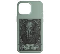 In The Old Gods We Trust, Cosmic Horror Graphic Case for iPhone 16 Pro Max