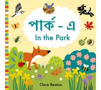 In the Park Bengali-English : Bilingual Edition
