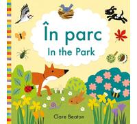 In the Park: Romanian: Bilingual Edition (Little Observers) (First Bilingual Stories)