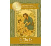 In The Pit: Parable Primers for Little Believers - A Christian Early Reader Book for Kids - CVC Short ‘I’ Words, Sight Word Practice, and a Phonics-Friendly Parable
