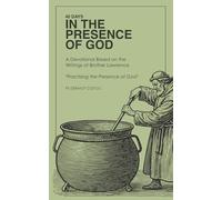 In The Presence of God: A Forty-Day Devotional Journey