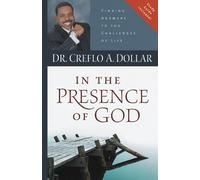 In The Presence Of God: Finding Answers To The Challenges Of Life