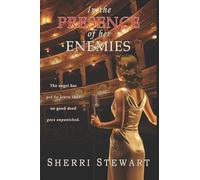 In the Presence of Her Enemies: 3 (Beauty for Ashes)