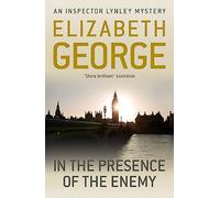 In The Presence Of The Enemy: An Inspector Lynley Novel: 8 (Inspector Lynley)