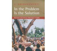 In The Problem Is The Solution Question and Answer Meetings in India