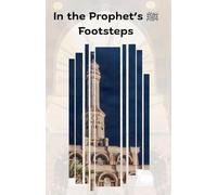 In the Prophet's ﷺ Footsteps