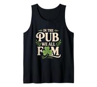 in The Pub We All Irish St Patricks Day Clover Beer Festival Tank Top