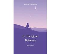 In The Quiet Between (Edition1st)
