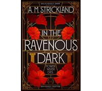 In the Ravenous Dark