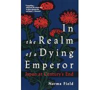 In the Realm of a Dying Emperor: Japan at Century's End