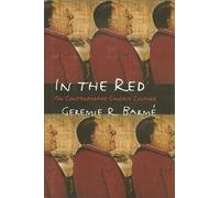 In the Red - On Contemporary Chinese Culture