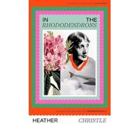 In the Rhododendrons : A Memoir with Appearances by Virginia Woolf