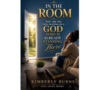 IN THE ROOM: WHY ARE YOU STILL WAITING ON A GOD WHO IS ALREADY STANDING THERE?