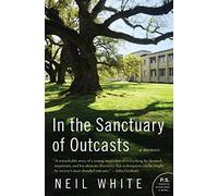 In the Sanctuary of Outcasts: A Memoir (P.S.)