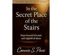 In the Secret Place of the Stairs Study Guide (In the Secret Place of the Stairs Bible Study)