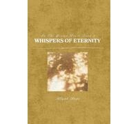 In The Secret Place: Whispers of Eternity