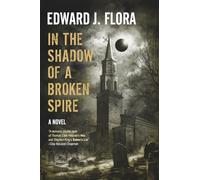 In The Shadow Of A Broken Spire